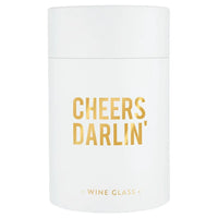 Stemless Wind Glass - Cheers Darlin'